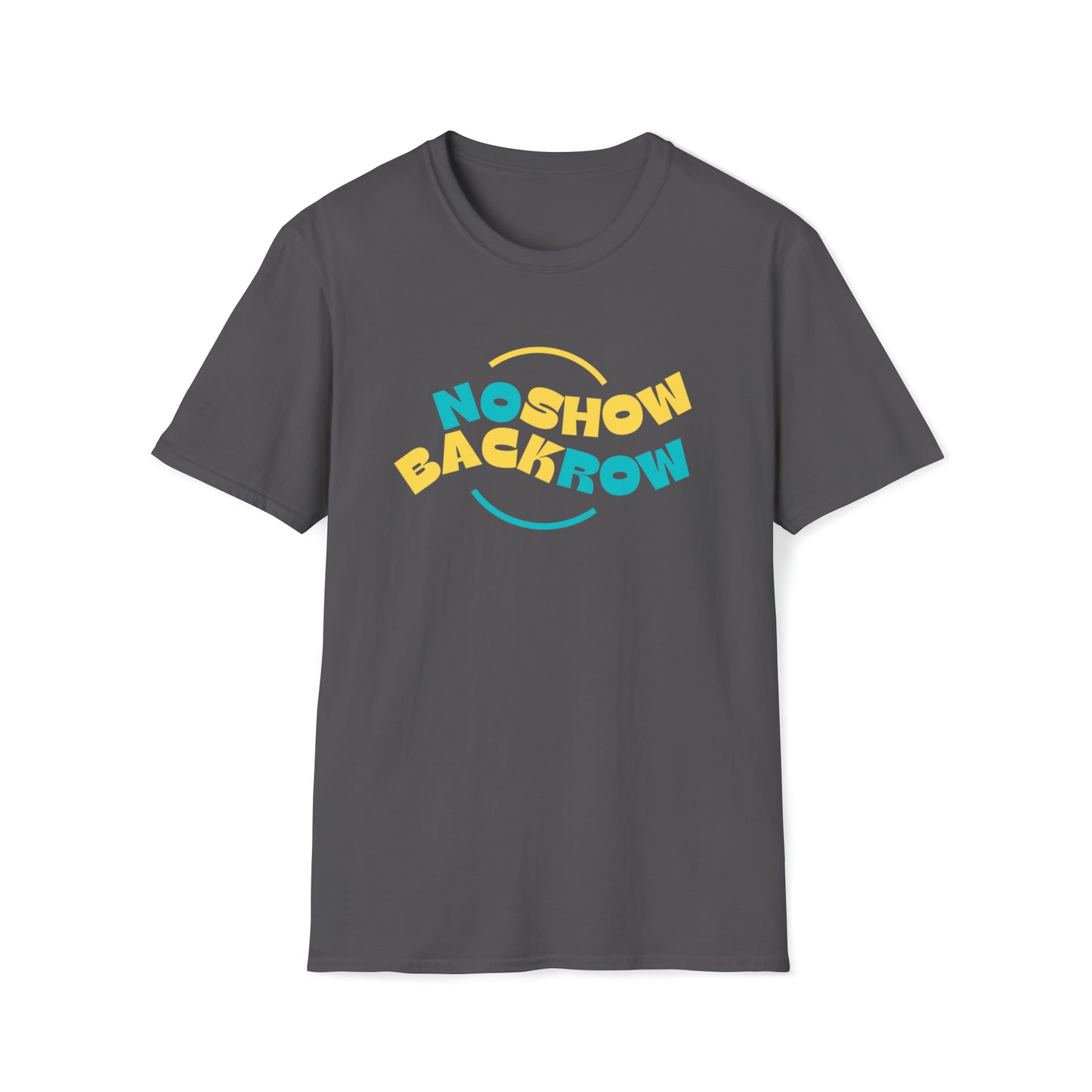 No Show Back Row T-Shirt